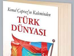 Kemal Çapraz'ın kaleminden Türk Dünyası