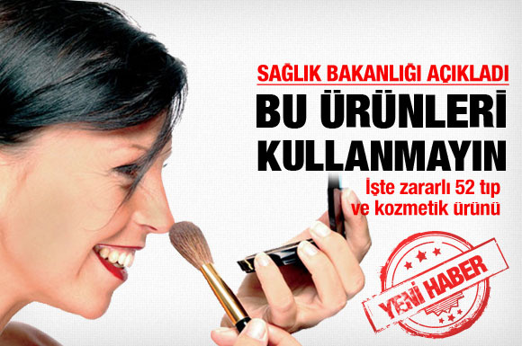 Bakanlık zararlı 52 ürünü açıkladı