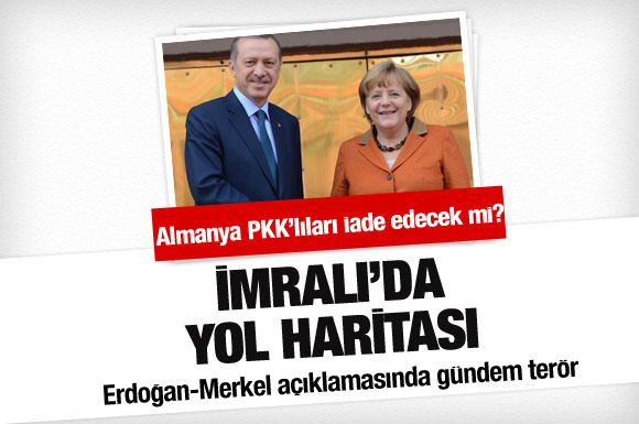 Erdoğan ve Merkel'den PKK açıklaması