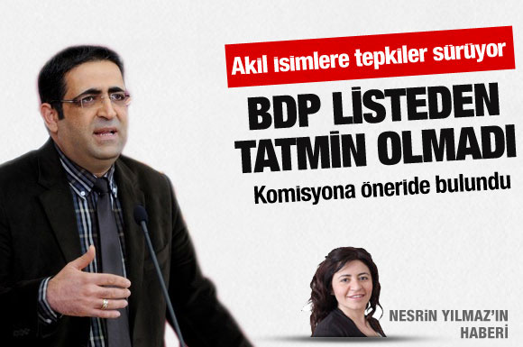 BDP listeden tatmin olmadı!