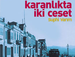 1800'ler İzmir'i bu roman ile canlandı!