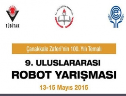 Uluslararası Robot Yarışması 13-15 Mayıs' ta Çanakkale' de