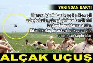 Helikopterli TACİZ mutlu etti