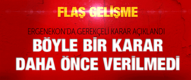 ergenekon davası gerekçeli kararı açıklandı tam metin internethaber.com.jpg