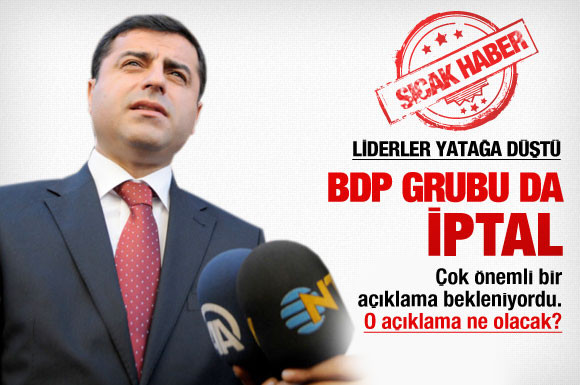 demirtaş-hasta-bdp-grup-iptal.jpg