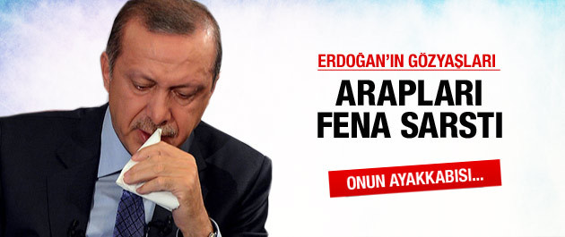 erdoğanin-ağlamasi-araplari-sarsti.jpg