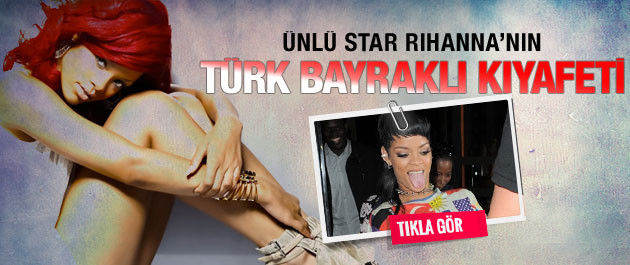 rihanna-türk-bayrakli-kiyafeti.jpg