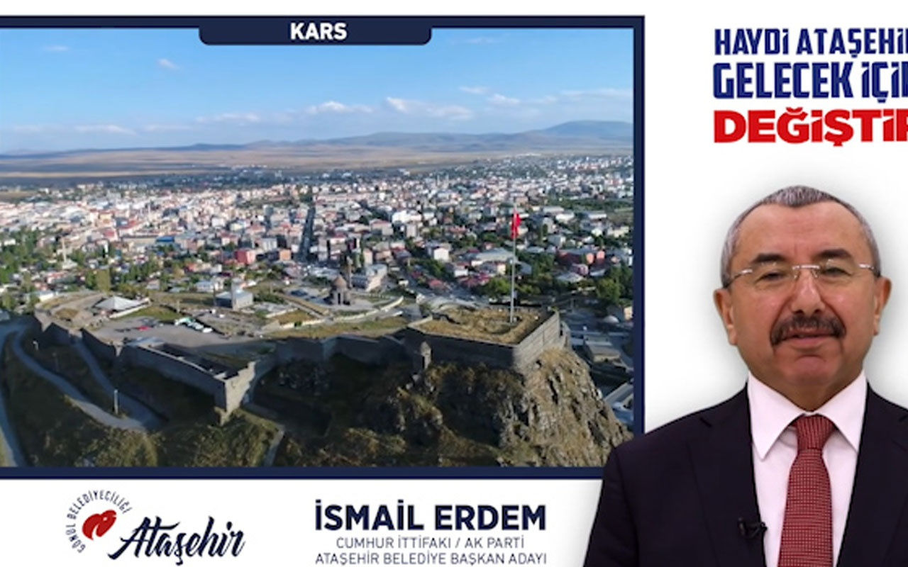 İsmail Erdem: Haydi Karslı hemşehrilerim, Ataşehir'in 'geleceği' için değiştir