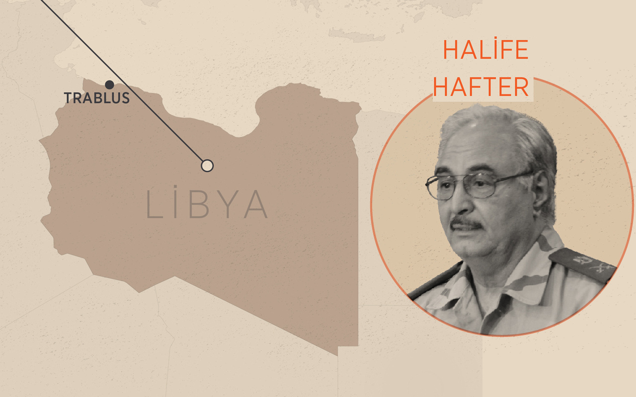 Hafter kimdir? Libya haritasına bakın Hafter güçleri nerede Türk askeri nereye gidecek?