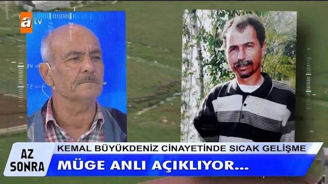 ATV Müge Anlı canlı yayında kendini aklamak için yerlere yattı Kemal Büyükdeniz'in katili çıktı