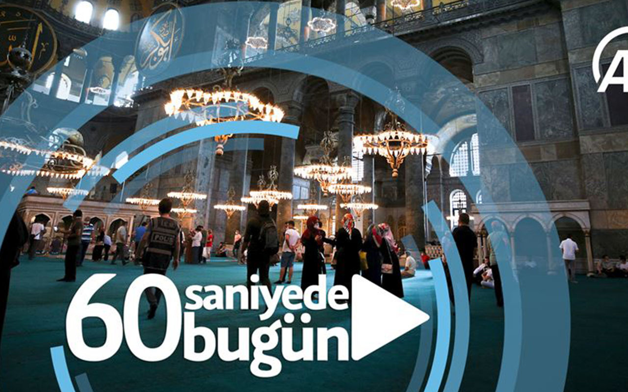 60 saniyede bugün (25 Temmuz 2020)