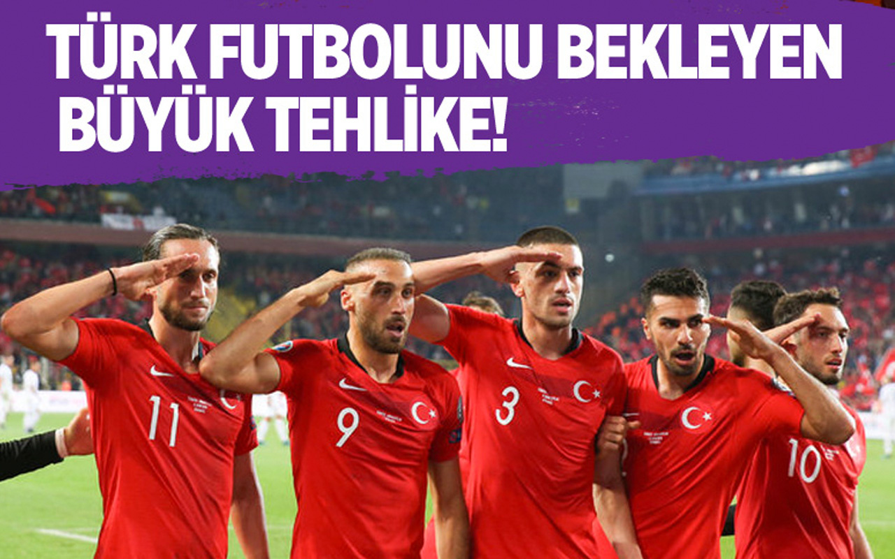 Türk futbolunu bekleyen büyük tehlike!