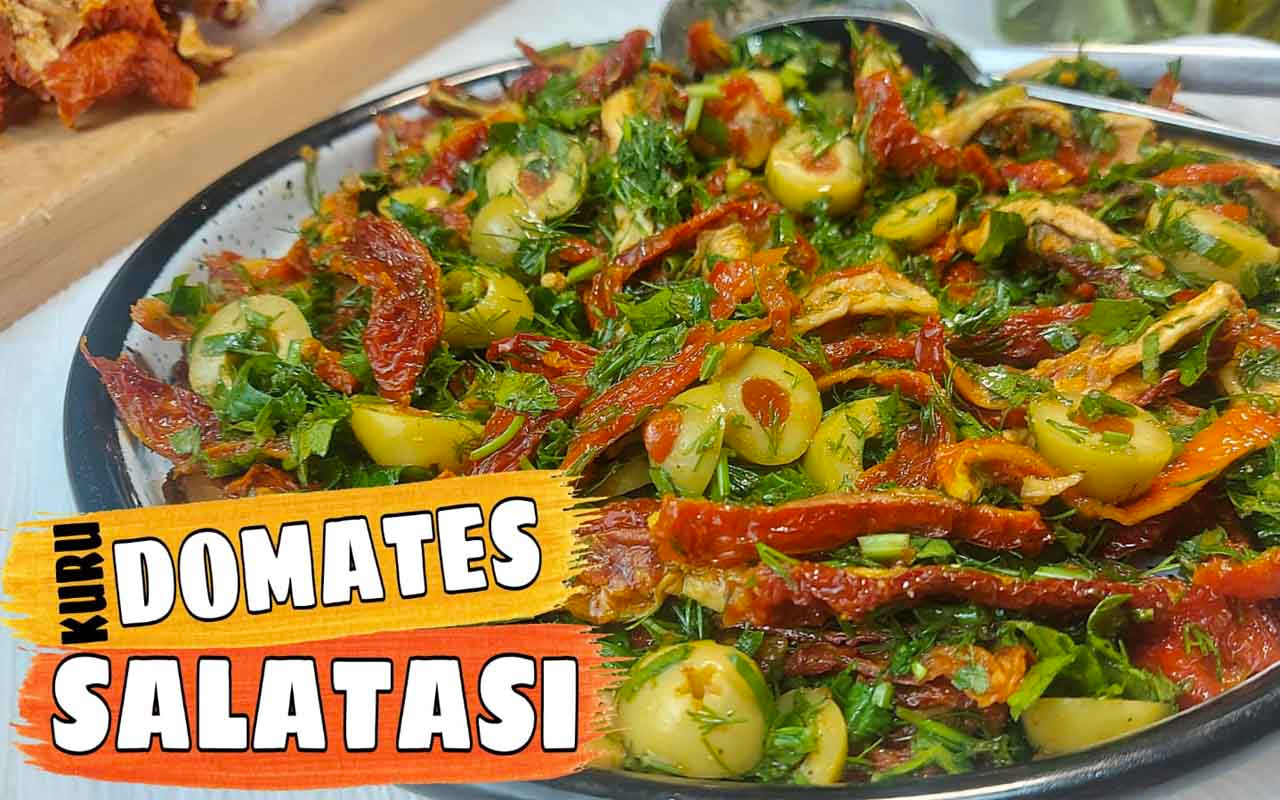 Kuru domates salatası nasıl yapılır hem hafif hem lezzetli!