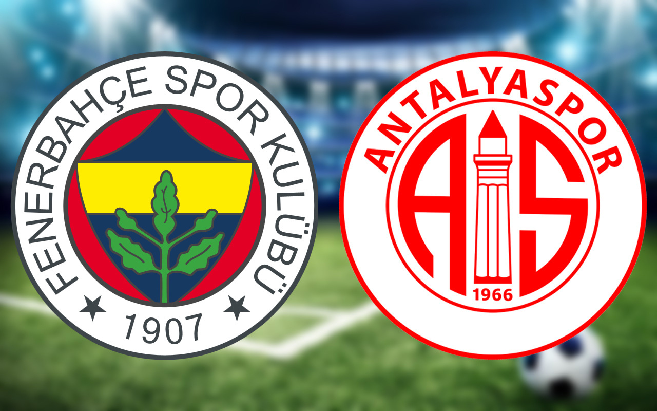 Fenerbahçe Antalyaspor maçı CANLI YAYIN