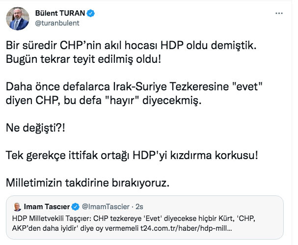 Bülent Turan'dan CHP'nin tezkere kararına tepki tek gerekçe HDP'yi kızdırma korkusu