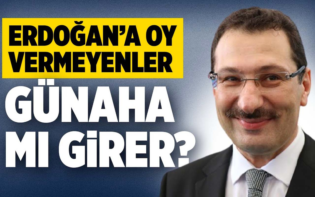 Erdoğan'a oy vermeyen günahkar mı?