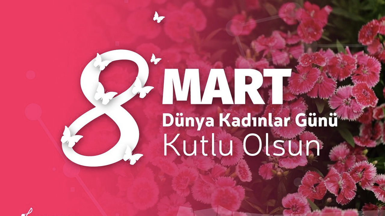 Kadınlar Günü mesajları kısa resimli duygusal 8 Mart kutlama sözleri