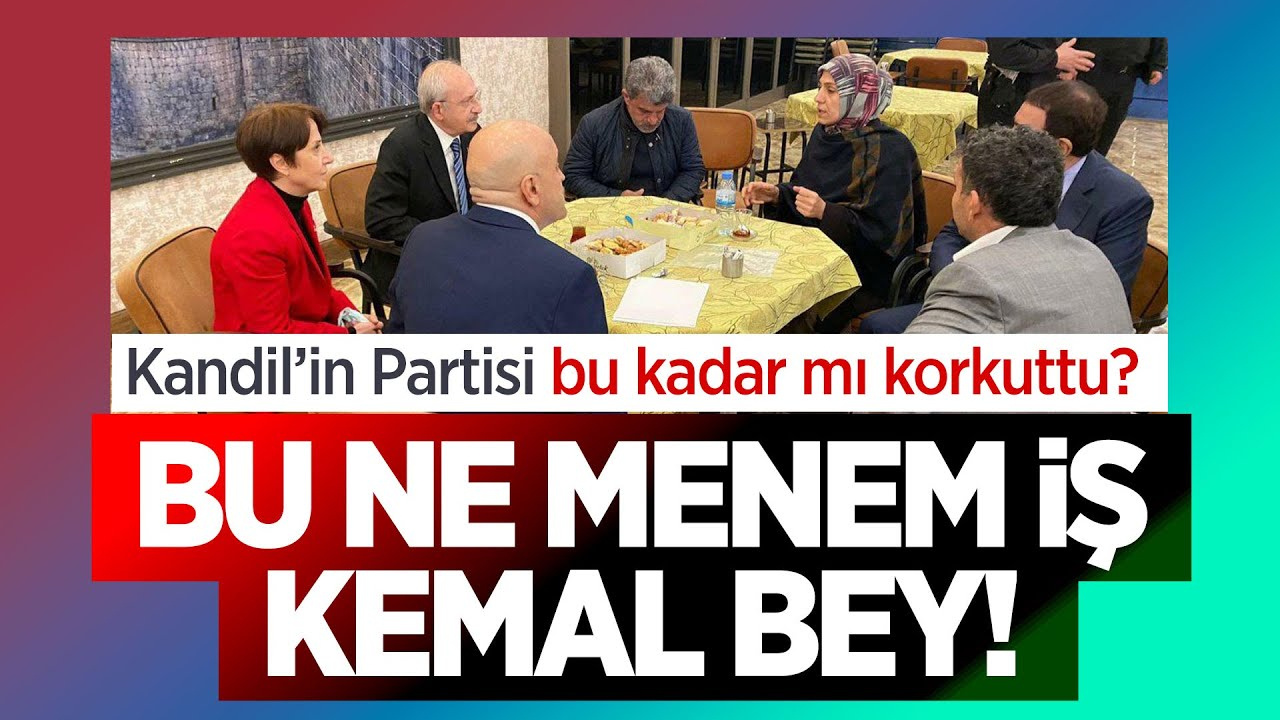 Kemal Kılıçdaroğlu Kandil'in partisinden neden korkuyor?