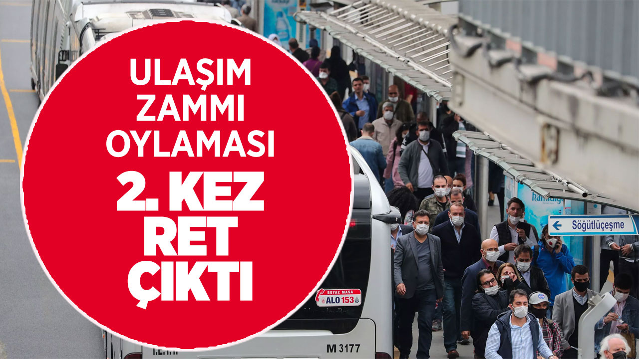 İstanbul ulaşım zammı kararı ne oldu? UKOME'de yüzde 50 teklif edildi işte oylama sonucu
