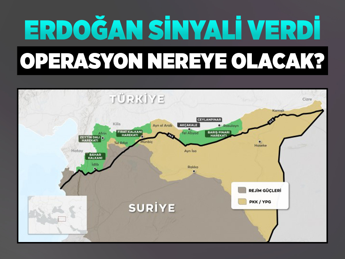 Erdoğan sinyali verdi! Suriye'de operasyon hangi bölgeye olacak?