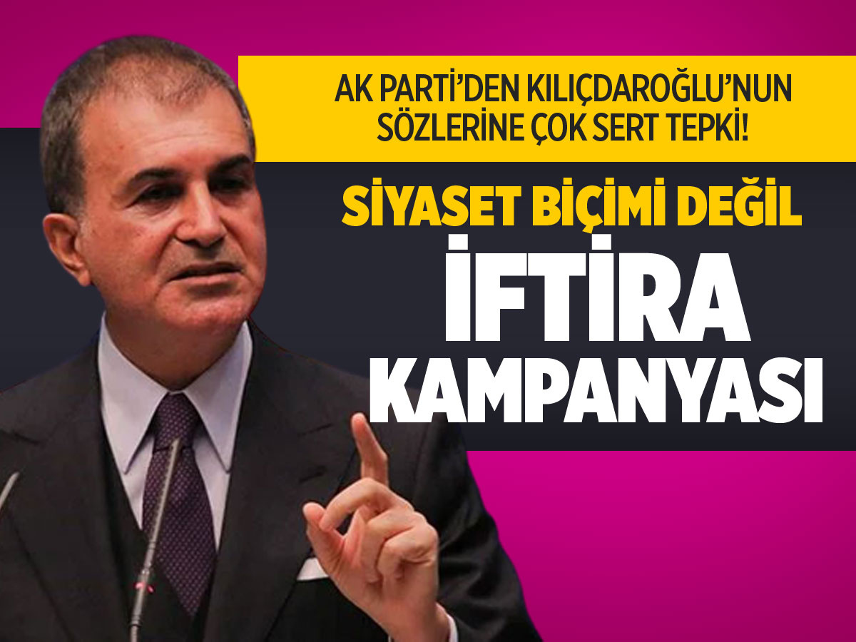 AK Parti'den Kılıçdaroğlu'nun sözlerine çok sert tepki: "İftira kampanyasıdır"