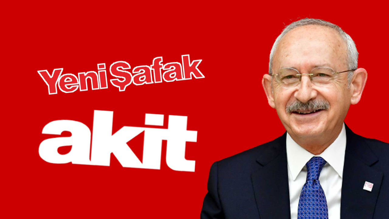 Yeni Akit ve Yeni Şafak'tan Kemal Kılıçdaroğlu'nun başörtü teklifine destek! Hemen hayata geçirilmeli