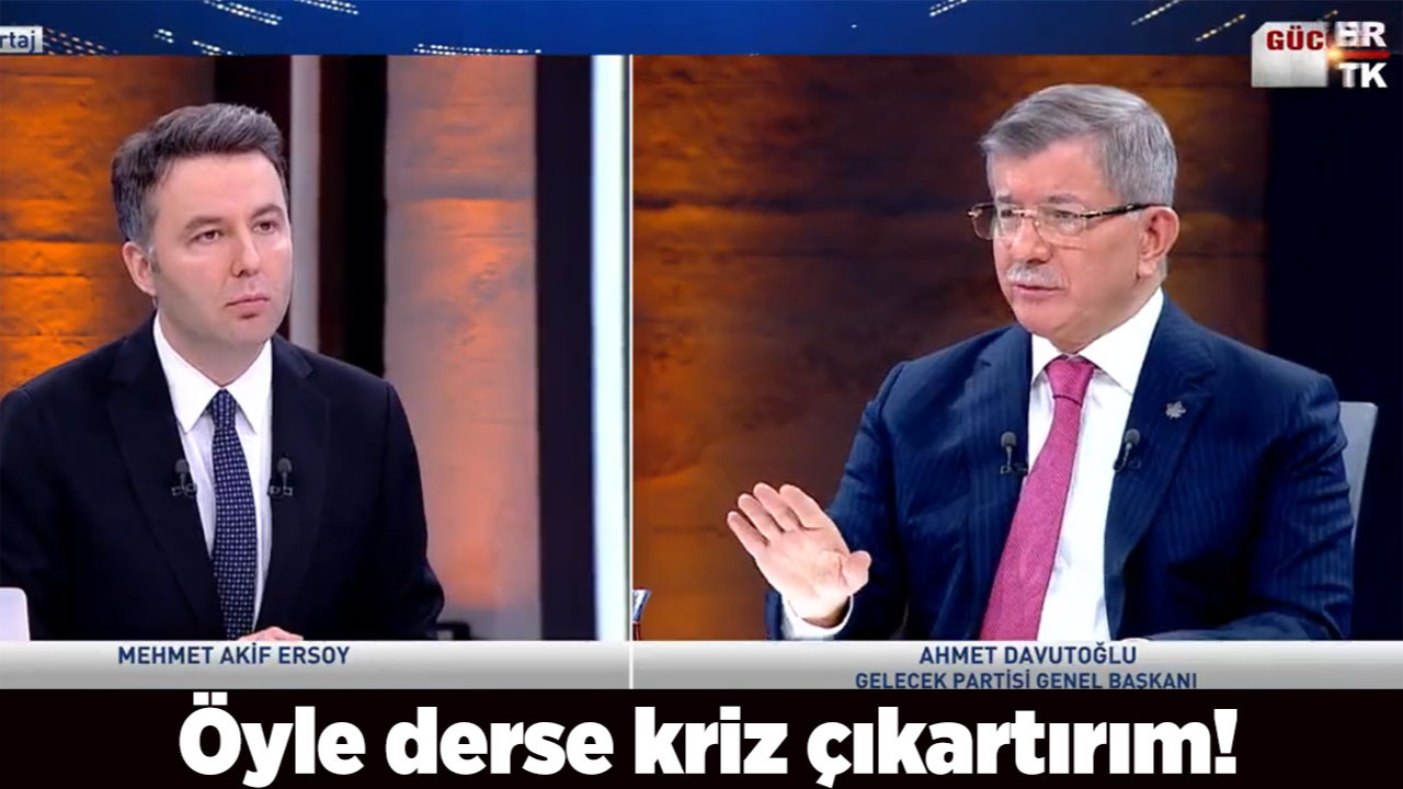 Ahmet Davutoğlu, Altılı Masa'yı ve seçilecek cumhurbaşkanını tehdit etti! Beni dinlemezseniz kriz çıkar