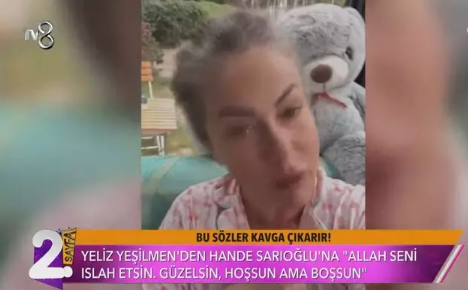 Hande Sarıoğlu Yeliz Yeşilmen kavgası! 'Hoşsun ama boşsun' lafına sert yanıt: Evli adamlarla birlikte olup...