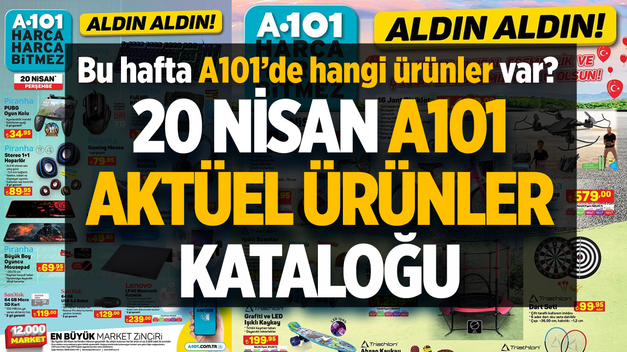 A101 20 Nisan 2023 kataloğu yayınlandı! İndirimli aktüel ürünler belli oldu işte fiyat listesi