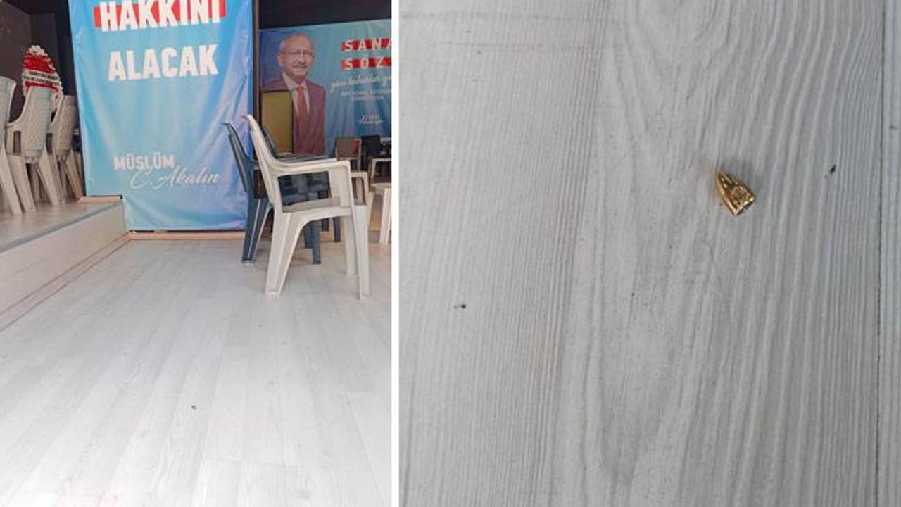 CHP'li milletvekili adayı: Seçim ofisimize mermi atıldı, afişler yırtıldı