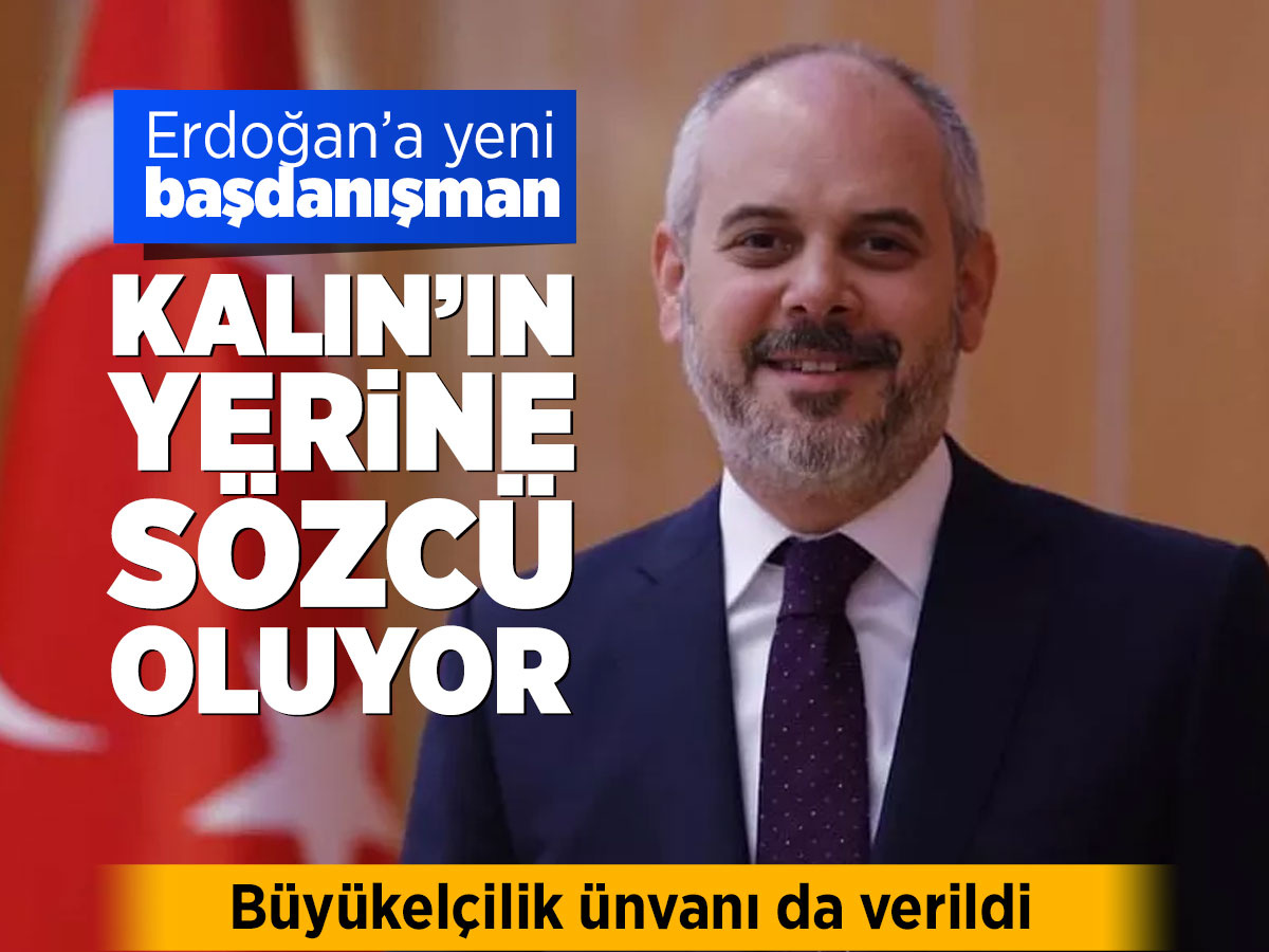 Cumhurbaşkanı Erdoğan'a yeni başdanışman! İbrahim Kalın'ın yerine 'sözcü' oluyor
