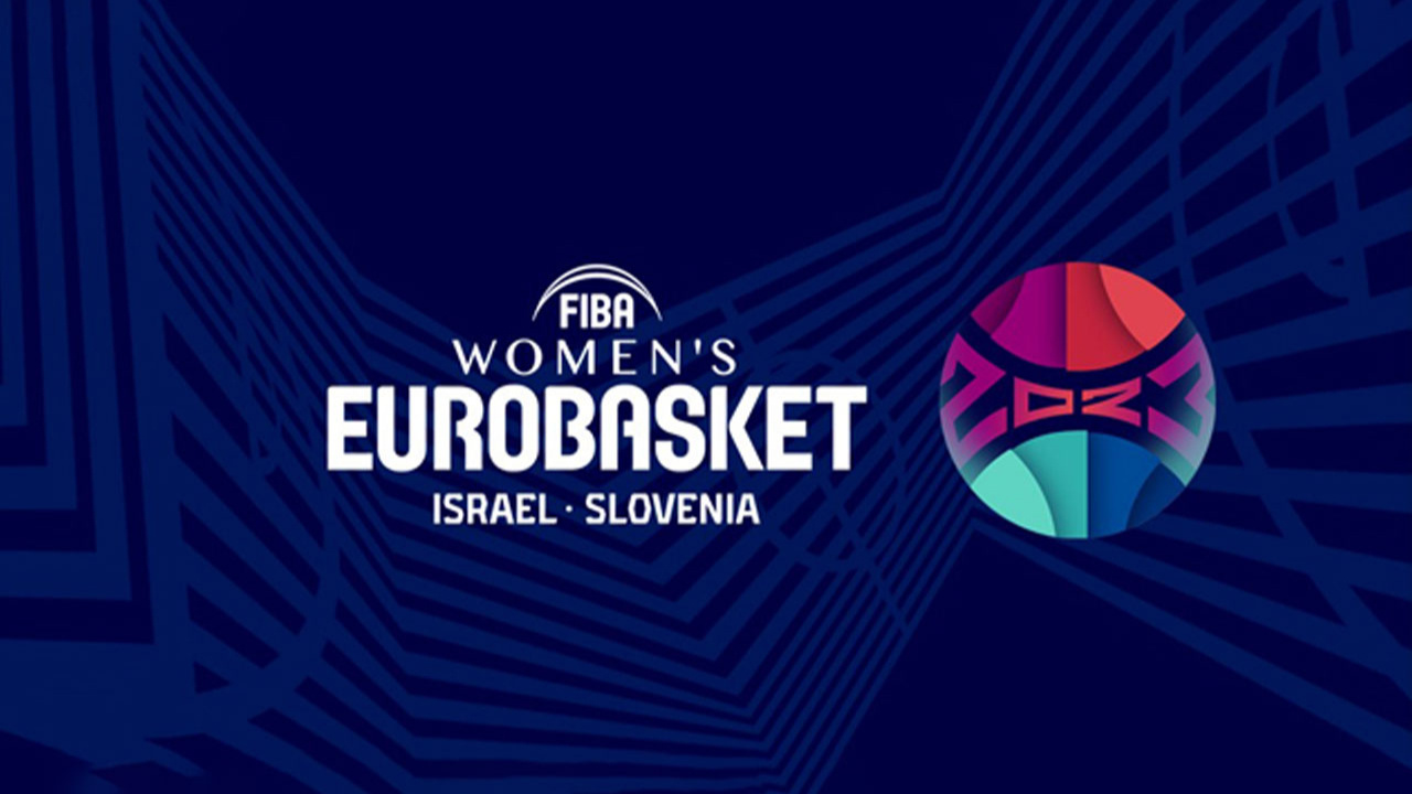 2023 FIBA Kadınlar Avrupa Basketbol Şampiyonası başladı