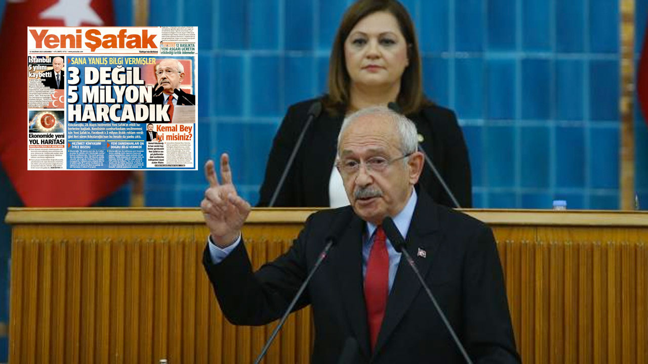 Kılıçdaroğlu'nun 3 milyonla suçladığı Yeni Şafak'tan cevap: 3 değil 5 milyon harcadık