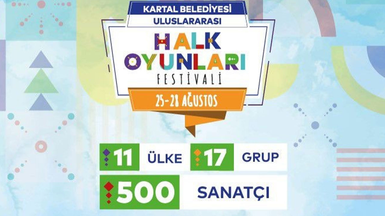 İstanbul'da Kartal Belediyesi 2. Uluslararası Halk Oyunları Festivali başlıyor