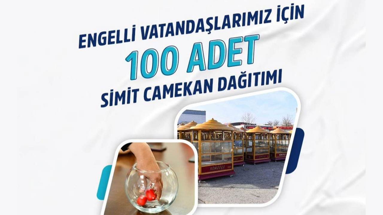 Ankara Büyükşehir Belediyesi engelli vatandaşlar için simit camekanı dağıtacak!