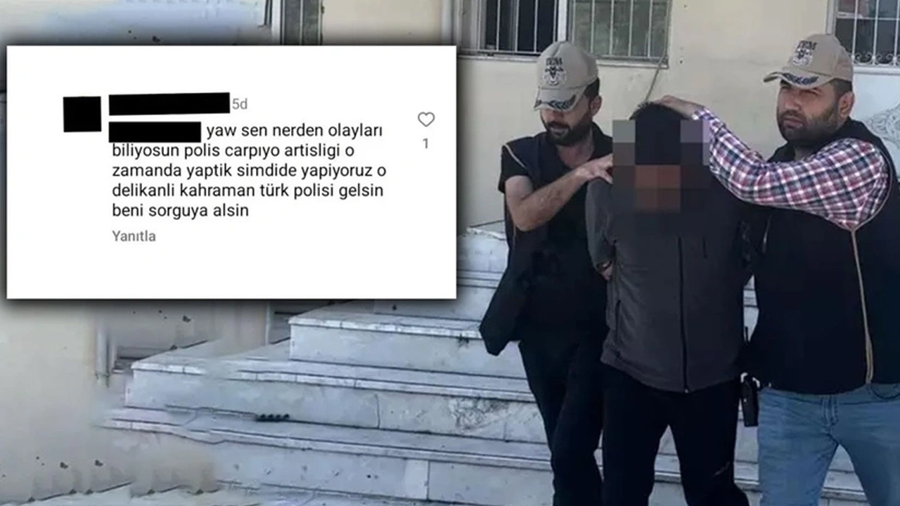 "Delikanlı kahraman Türk polisi gelsin beni sorguya alsın" dedi! Sonuç şaşırtmadı