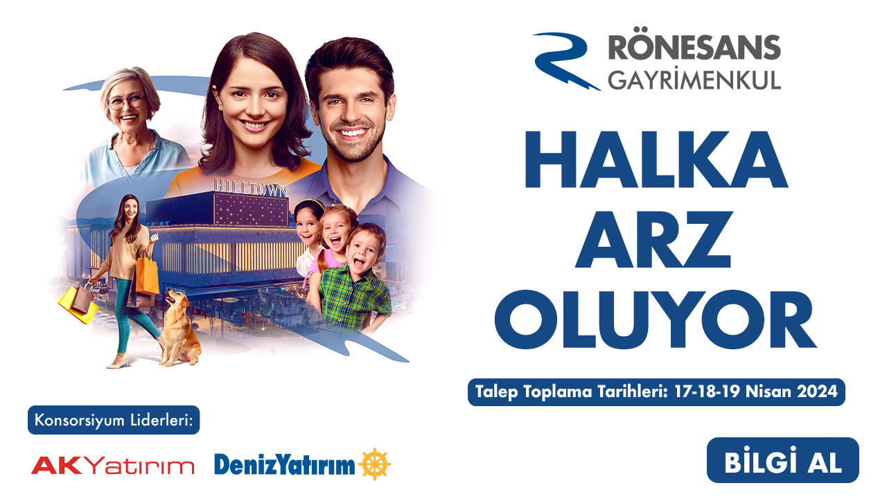 Rönesans Gayrimenkul Halka Arz Oluyor!