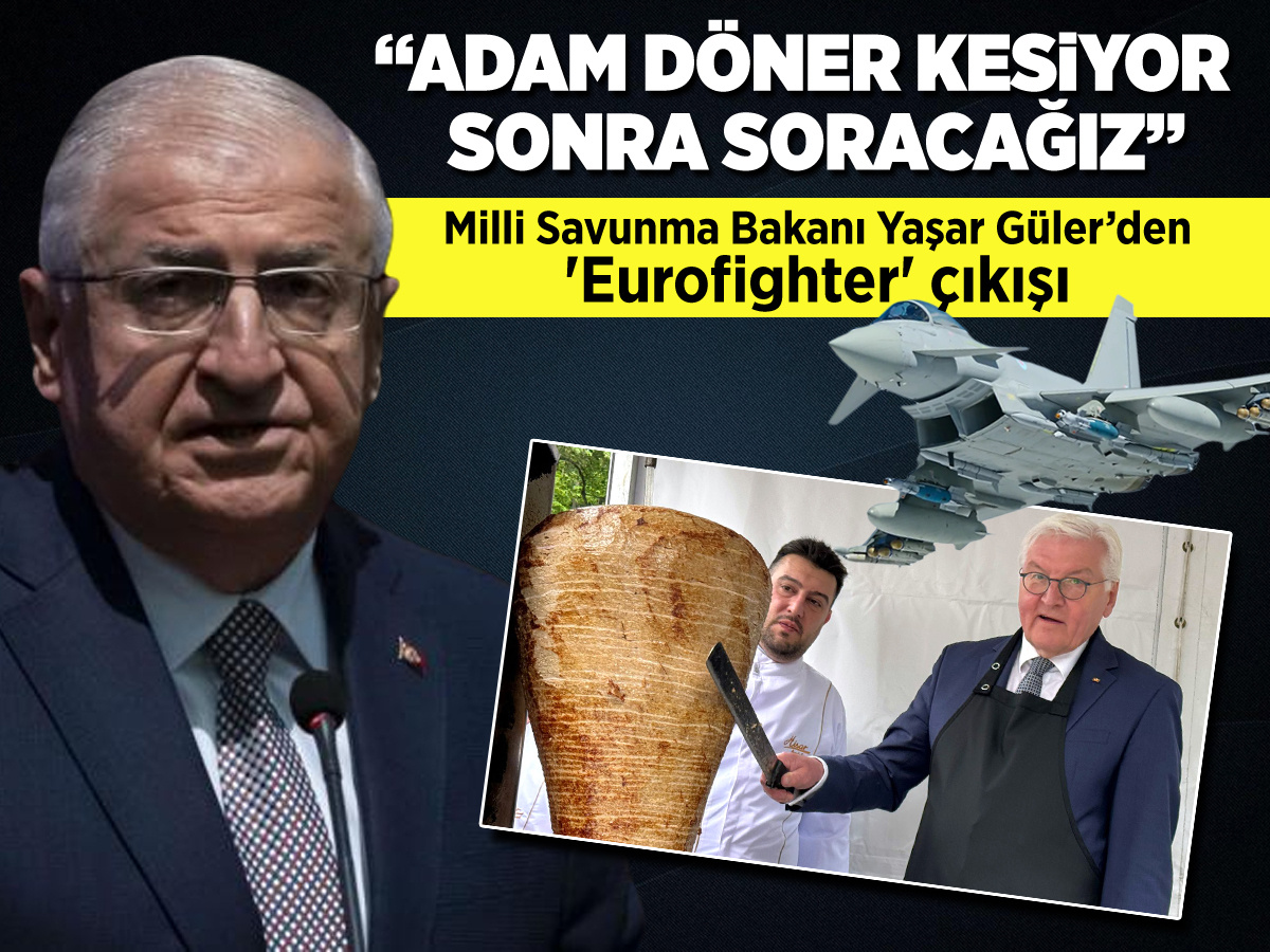 Yaşar Güler'den 'Eurofighter' yanıtı: Adam döner kesiyor, sonra soracağız