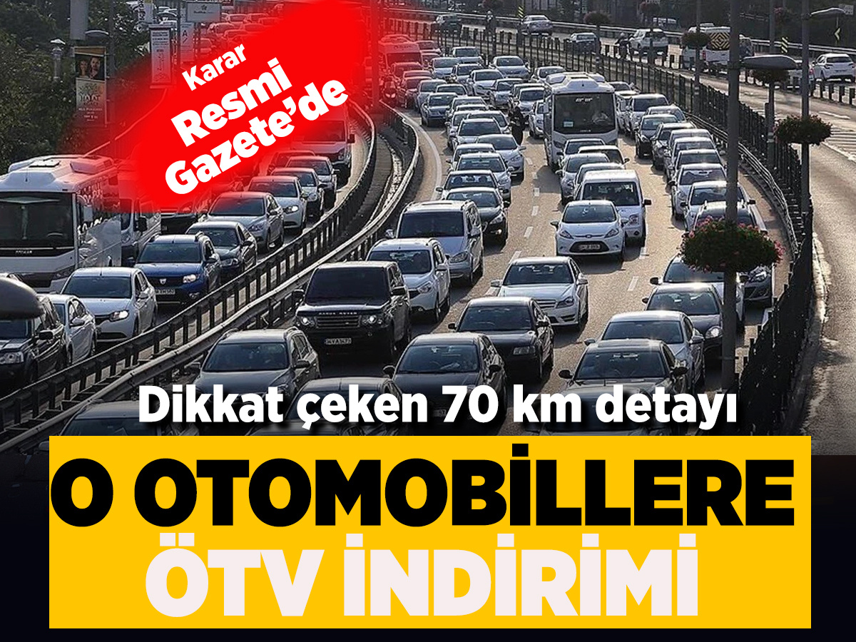 O otomobillere ÖTV indirimi geldi! Dikkat çeken 70 km detayı Resmi Gazete'de