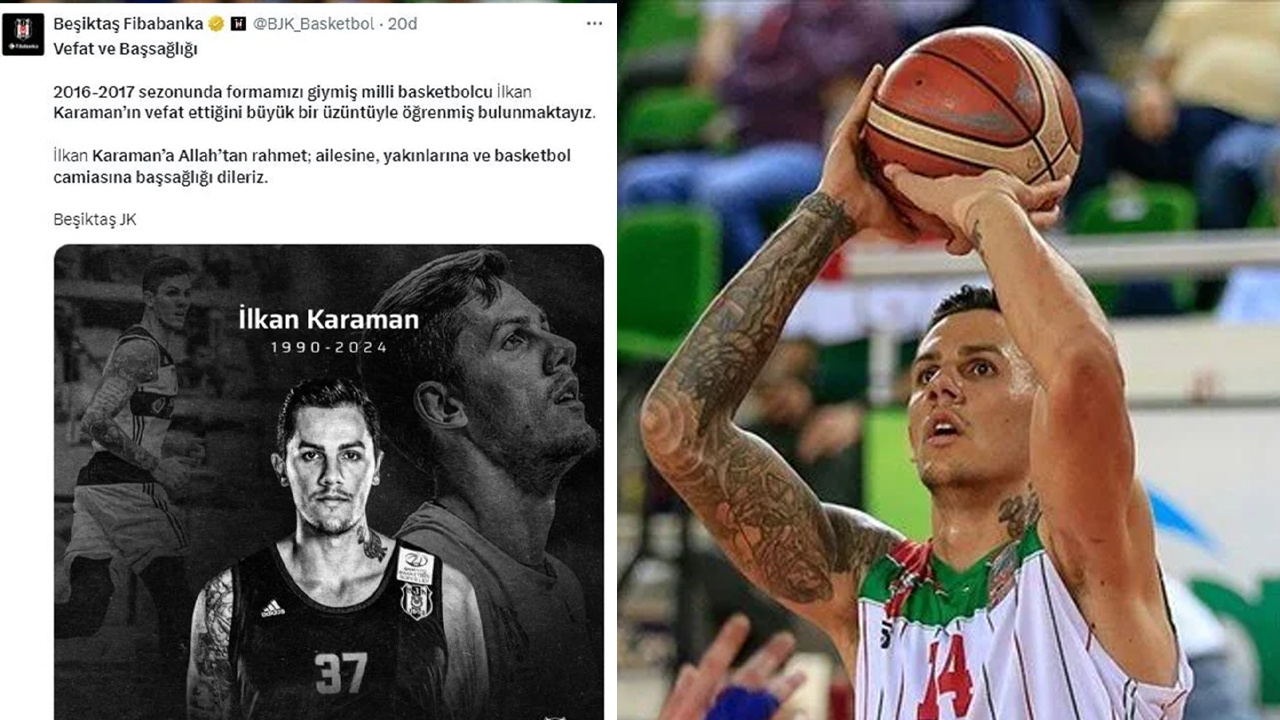 Eski milli basketbolcu İlkan Karaman hayatını kaybetti