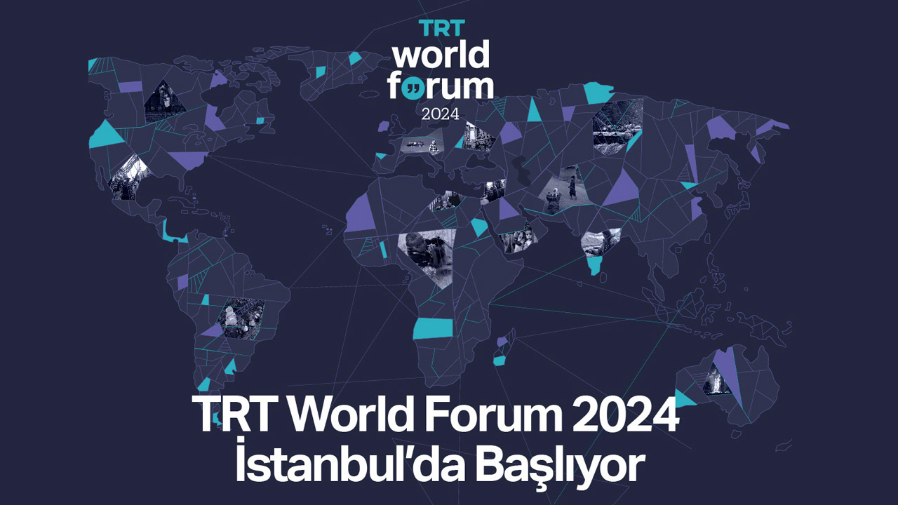 TRT World Forum 2024 İstanbul'da başlıyor