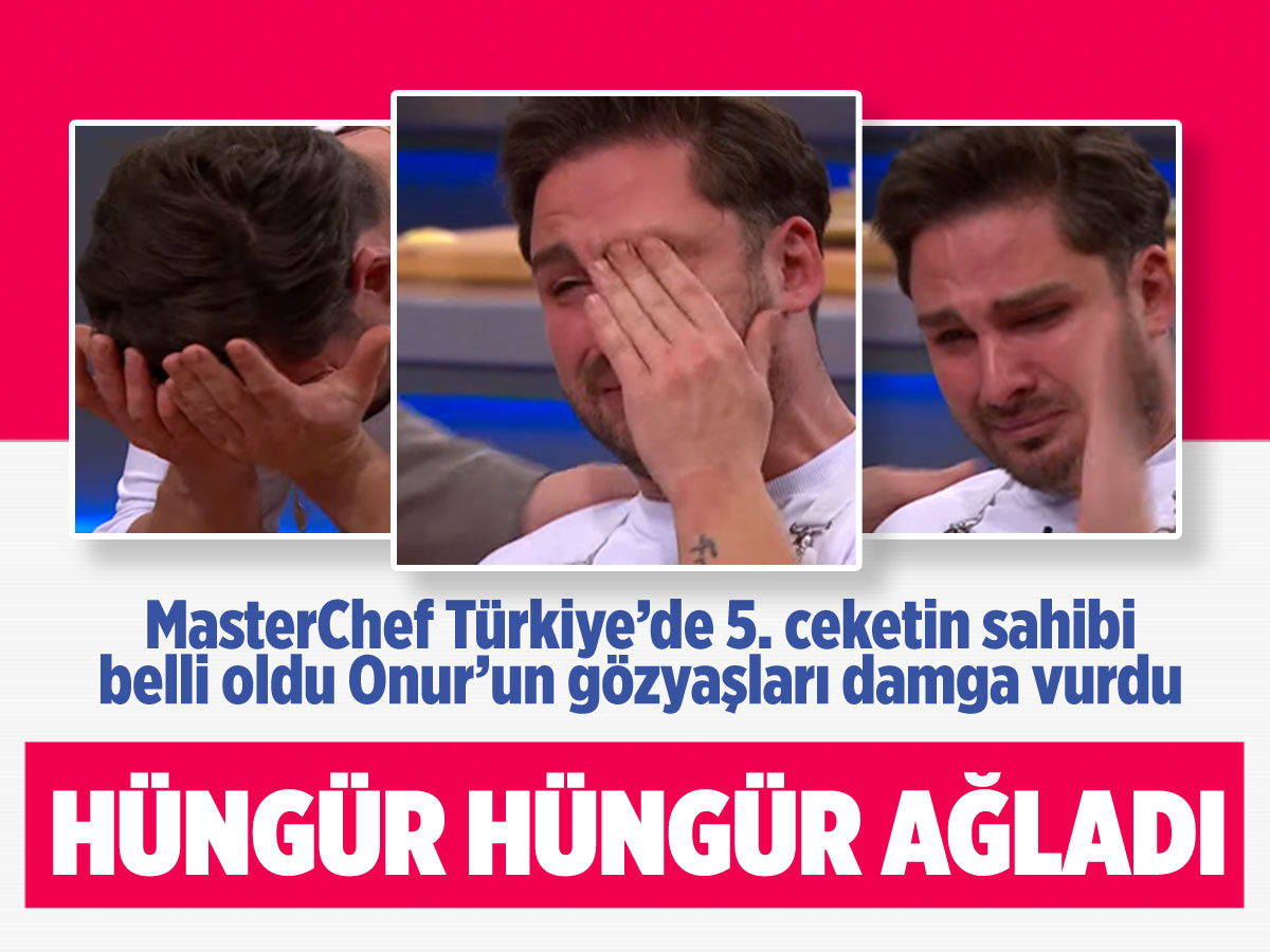 MasterChef'te 5. ceketin sahibi belli oldu Onur'un gözyaşları damga vurdu