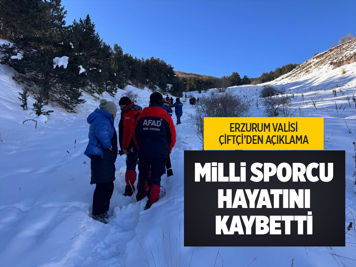 Erzurum'da sporcuların üzerine çığ düştü milli sporcu hayatını kaybetti